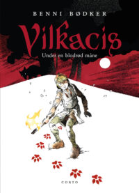 Vilkacis 1: Under en blodrød måne