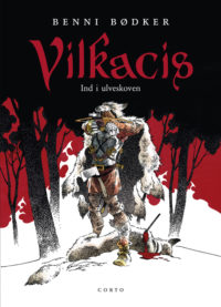 Vilkacis 2: Ind i Ulveskoven